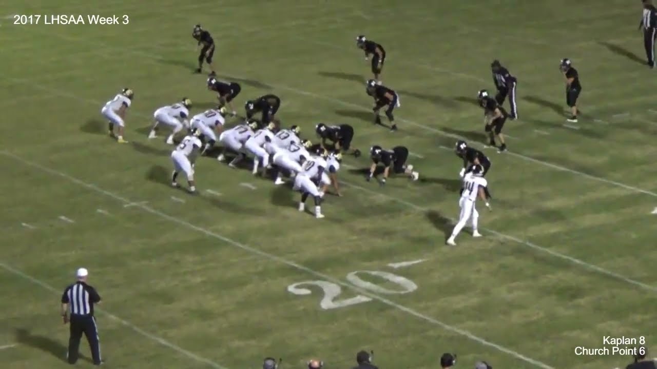 Kaplan vs Church Point 2017 Week 3 - 9/15/2017