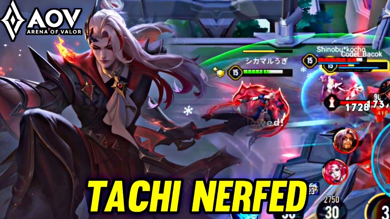 AOV: TACHI NERFED NEW PATCH - ARENA OF VALOR LIÊNQUÂNMOBILE ROV