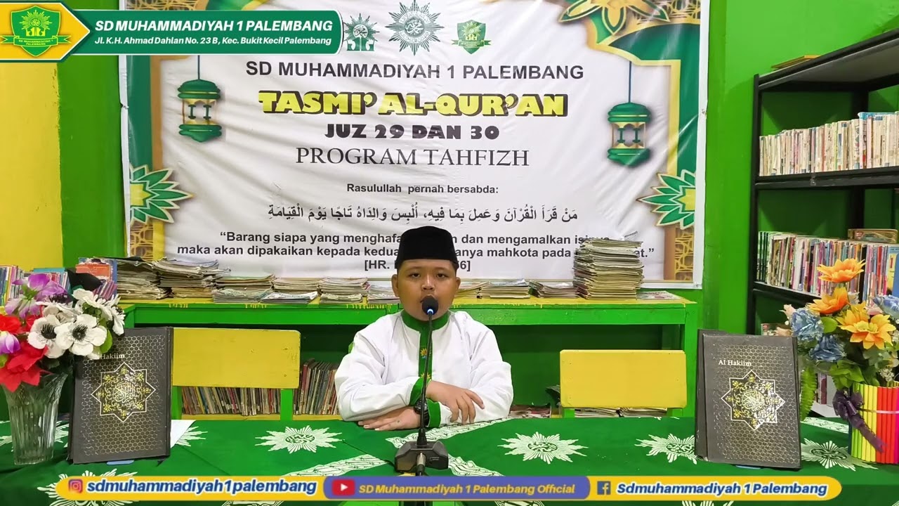 Tasmik Al - Qur'an SD Muhammadiyah 1 Palembang  M. Akbar Al Farizi Kelas VI D