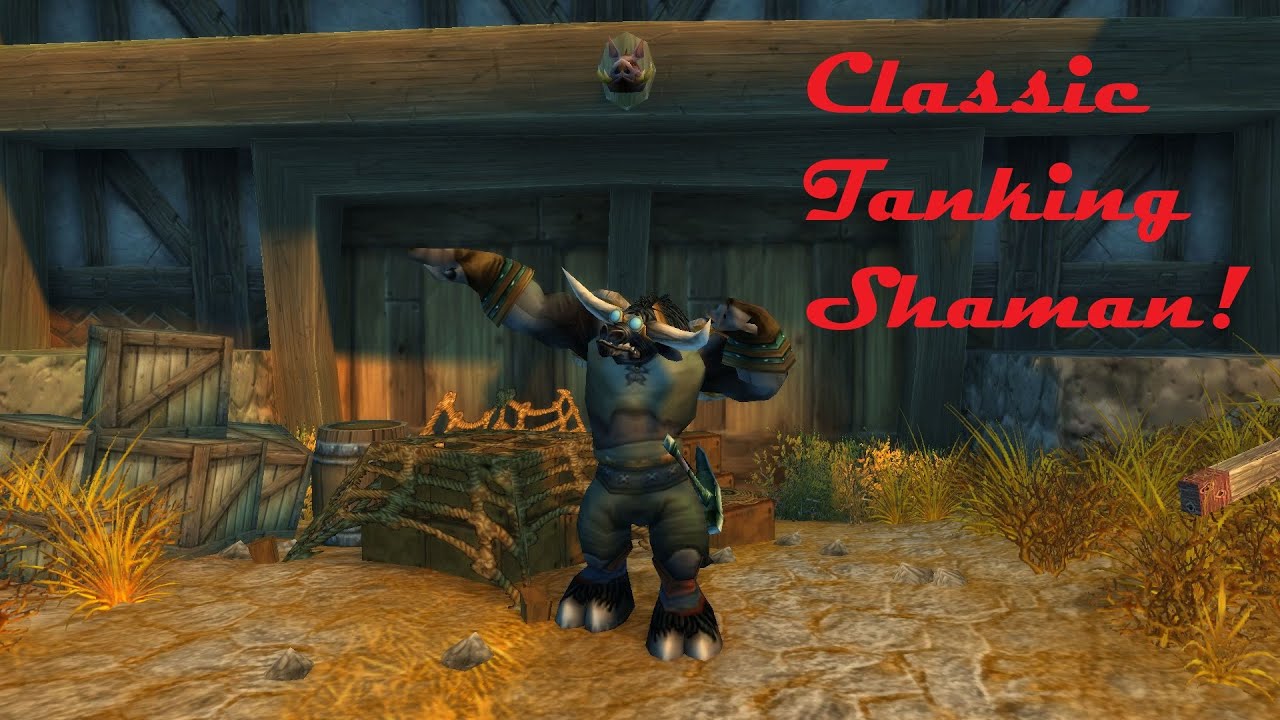 Classic Tanking: Shaman The Deadmines