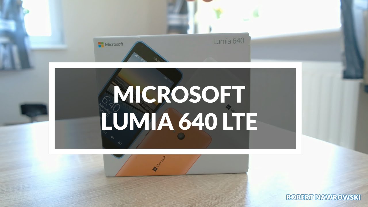 Microsoft Lumia 640 LTE Rozpakowanie Unboxing PL | Robert Nawrowski | Robert Nawrowski