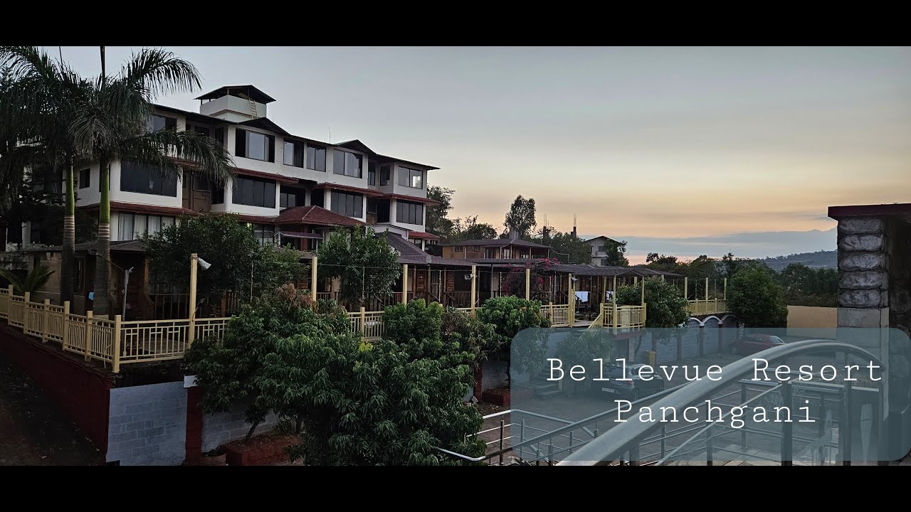 Bellevue Resort, Panchgani| Beautiful resort in Panchgani