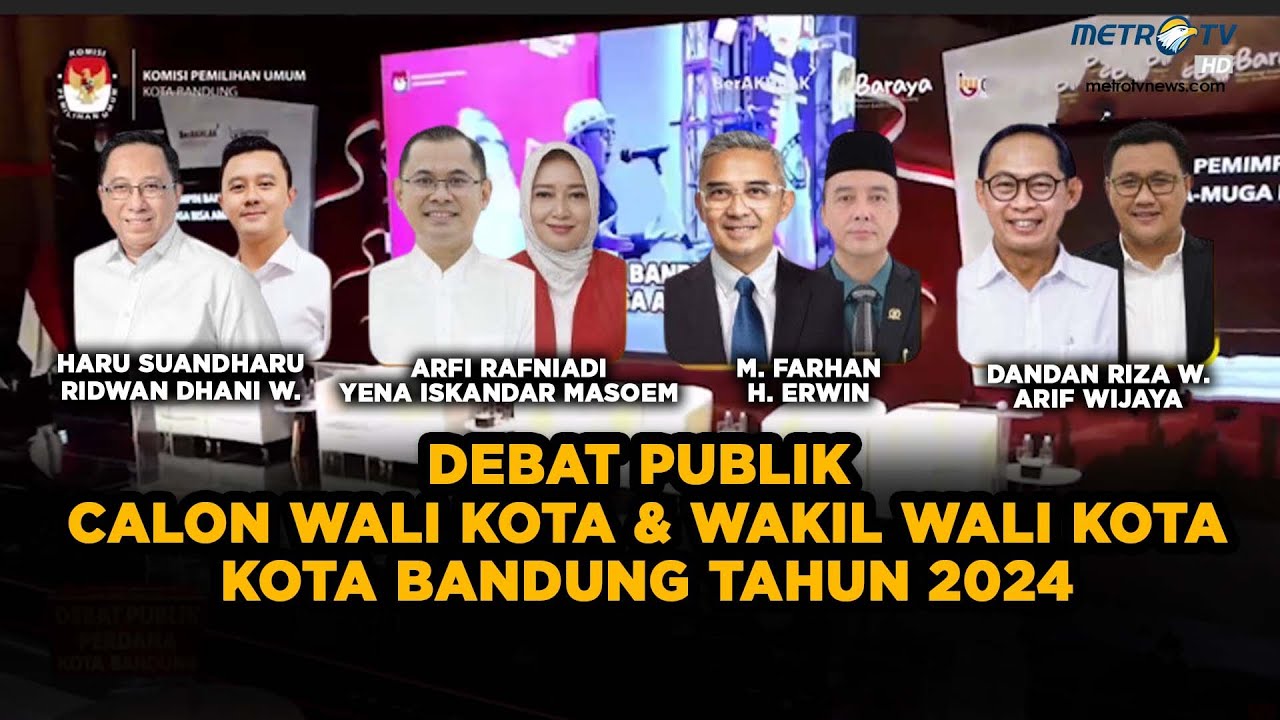[FULL] DEBAT PUBLIK CALON WALI KOTA DAN WAKIL WALI KOTA, KOTA BANDUNG TAHUN 2024