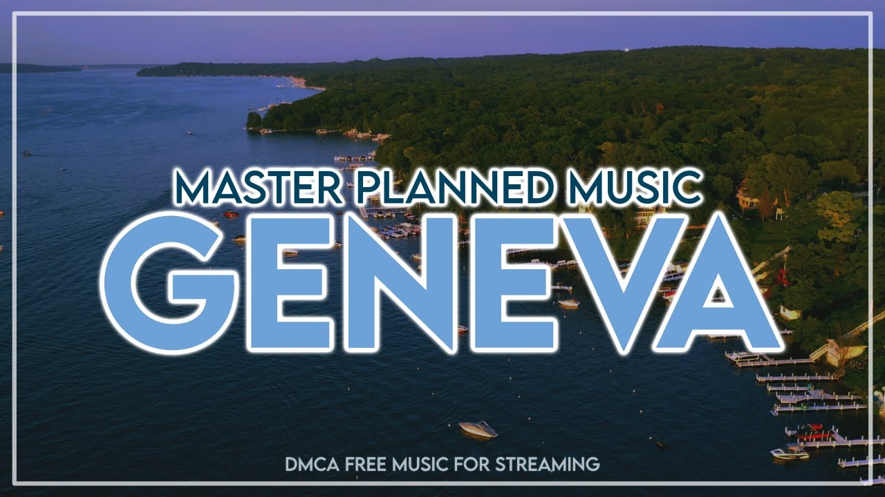 Geneva - Master Planned Music