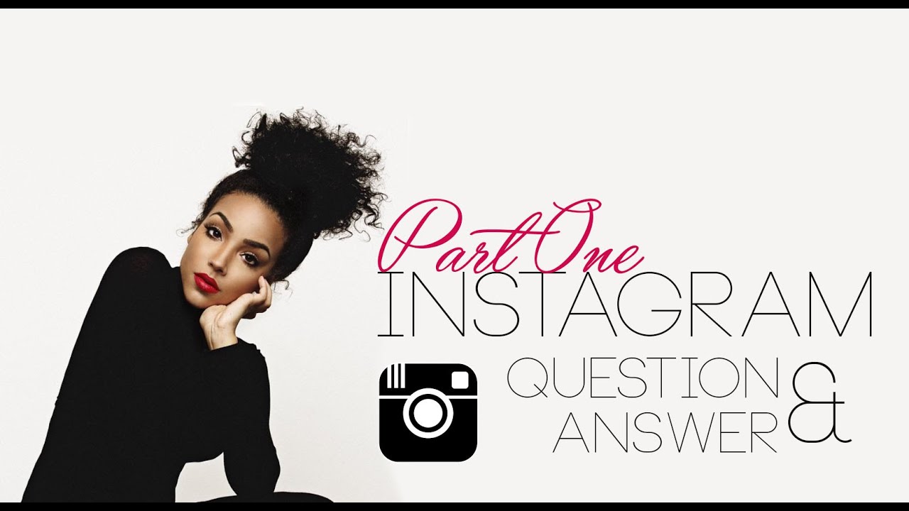 LipsticknCurls Instagram Q&A! | Part One