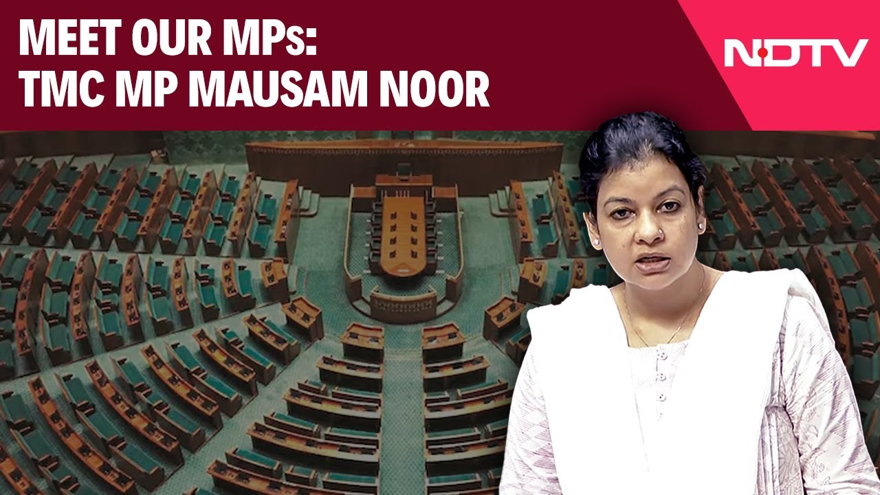 Meet Our MPs: TMC MP Mausam Noor