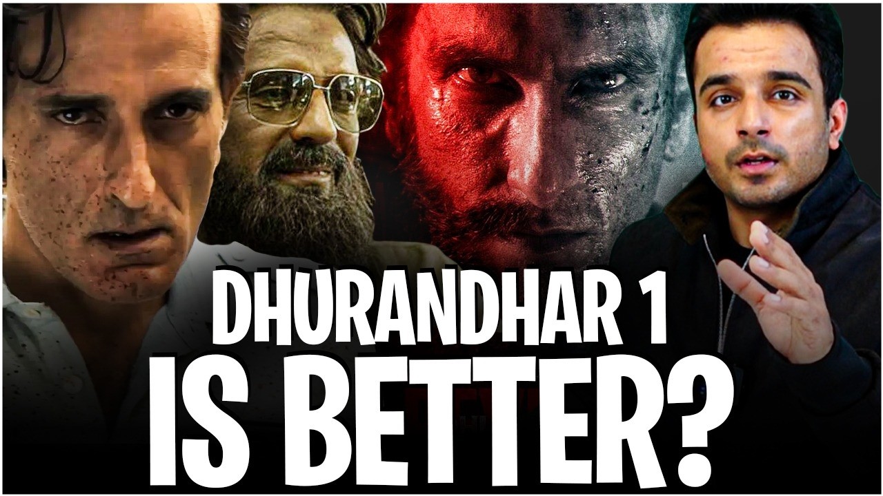 DHURANDHAR 1 Vs DHURANDHAR 2: Which Is  A Better Film? 