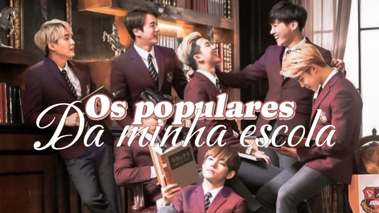 Imagine BTS 💕 Os populares da minha escola-EP.1