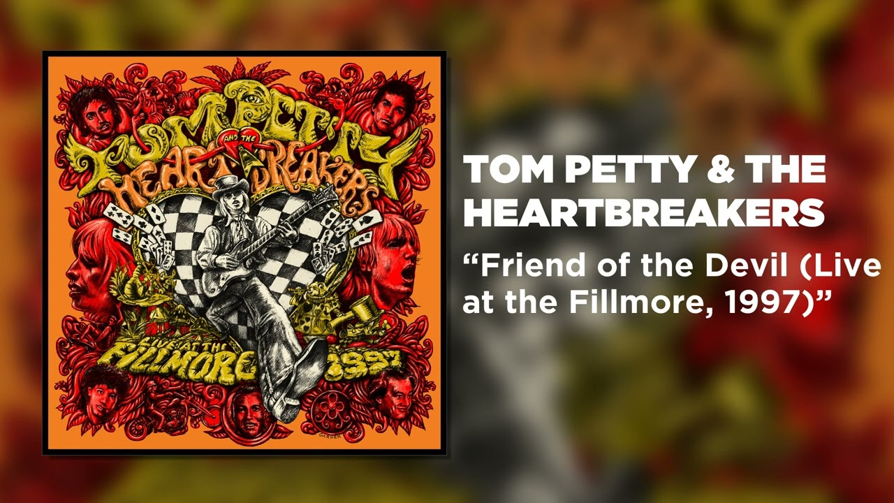 Tom Petty & The Heartbreakers - Friend of the Devil (Live at the Fillmore, 1997) [Official Audio]