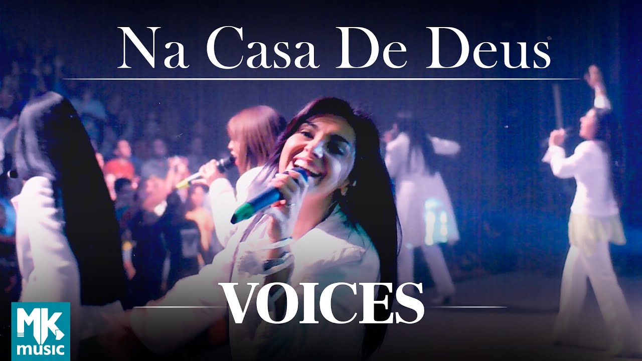 Voices - Na Casa De Deus (Ao Vivo) - DVD Acústico - Collection