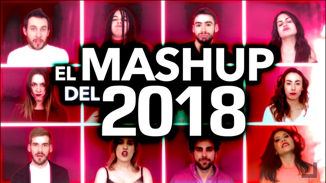 EL MASHUP DEL 2018 🎉 - 51 canciones 🎤 en 4' 🕑