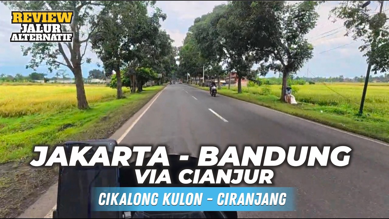 UPDATE KONDISI JALAN TERKINI JALUR ALTERNATIF JAKARTA BANDUNG VIA CIKALONGKULON CIANJUR