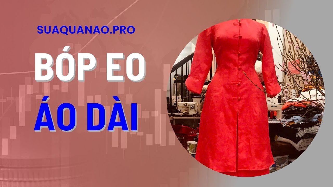 Bóp eo áo dài |  | Sửa quần áo đẹp Quy Nhơn| suaquanao.pro #suaquanaoquynhon #suaquanao #suaaodai