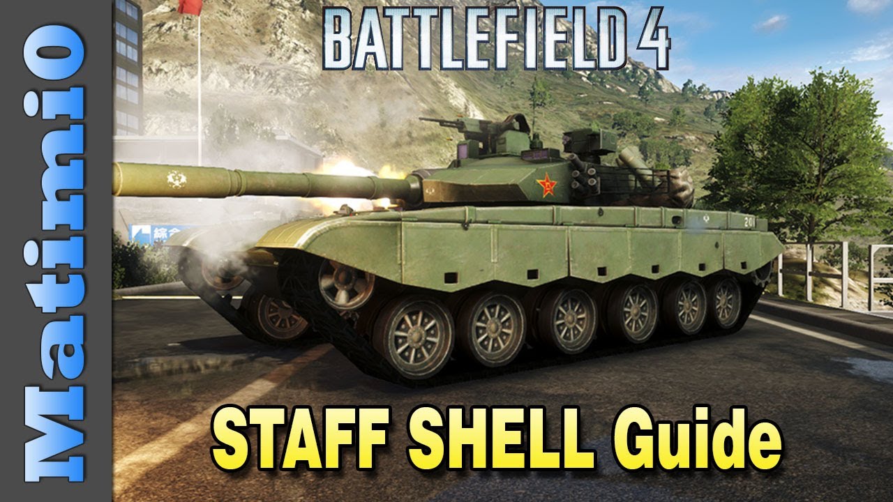 STAFF SHELL Guide - Overpowered Anti-Tank - Battlefield 4