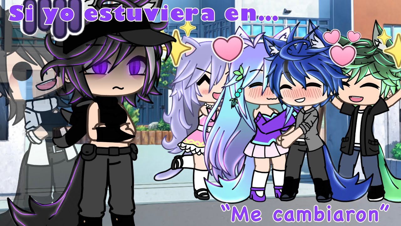 •// Si yo estuviera en “me cambiaron” 🤡//✨Comedia 💖// GL - gacha life // •