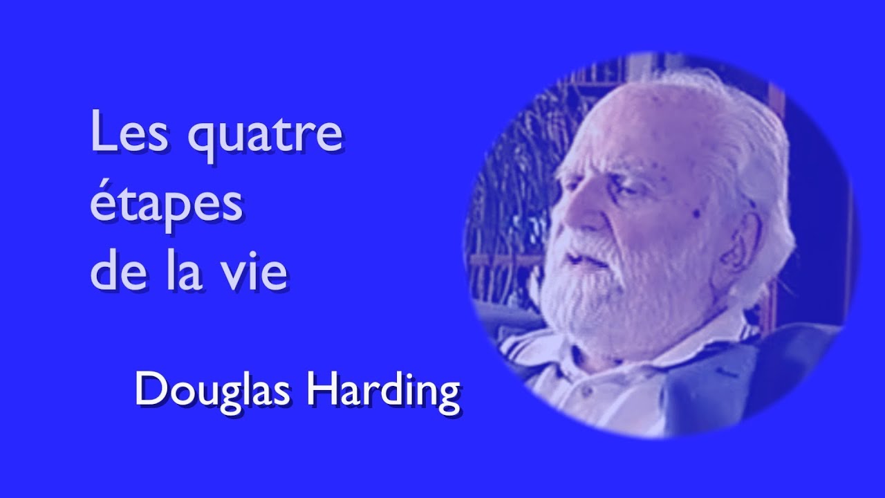 Les quatre étapes de la vie