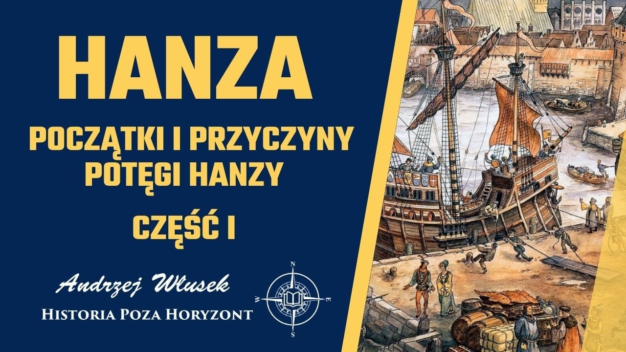 Hanza -  początki i przyczyny potęgi Hanzy -  Część I #30