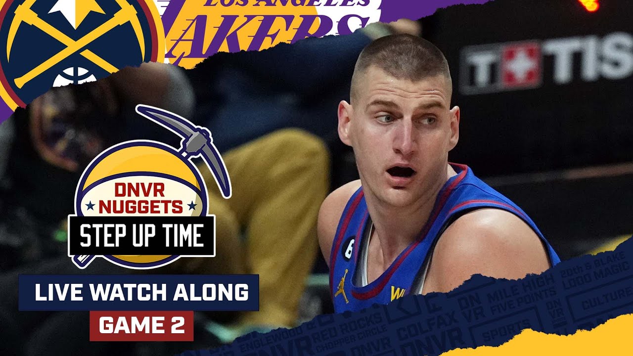 Lakers @ Nuggets Game 2 Watch Along | DNVR Nuggets Podcast