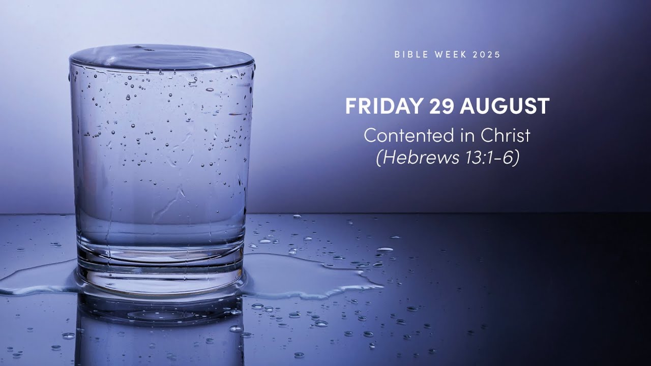 Bible Week 2025: Friday 29 August