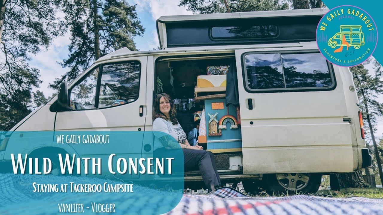 Wild with Consent: Vanlife Camping in Tackeroo Campsite