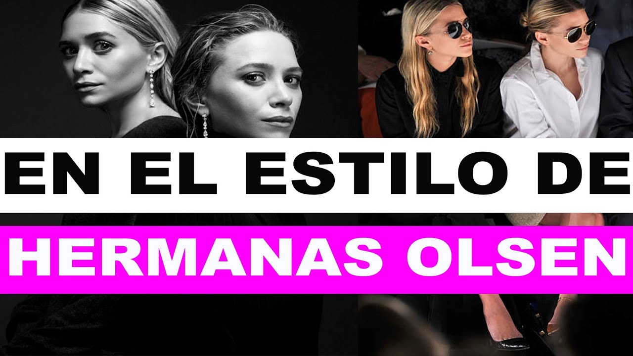 HERMANAS OLSEN/ UN ESTILO ecléctico👜