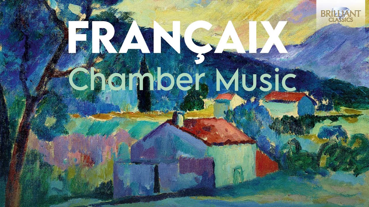 Françaix: Chamber Music