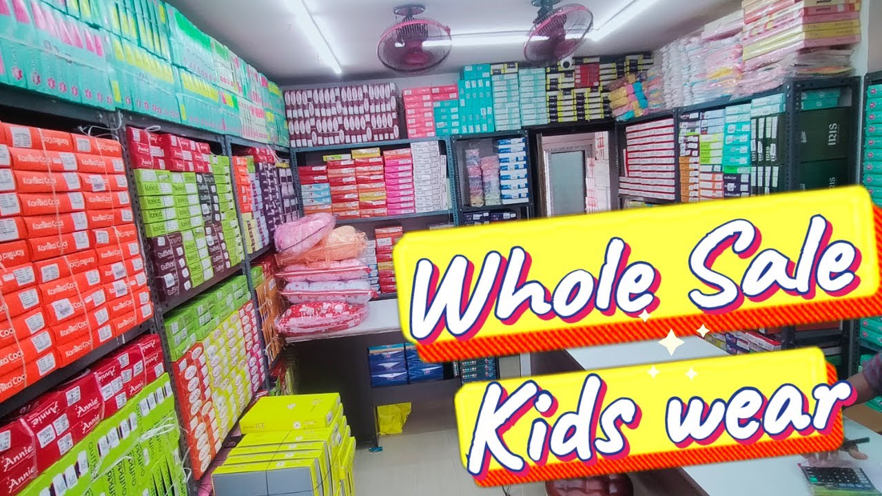 Kolkata kids clothes wholesale branded kids wear wholesaler burabuzar  kids wear wholesale market