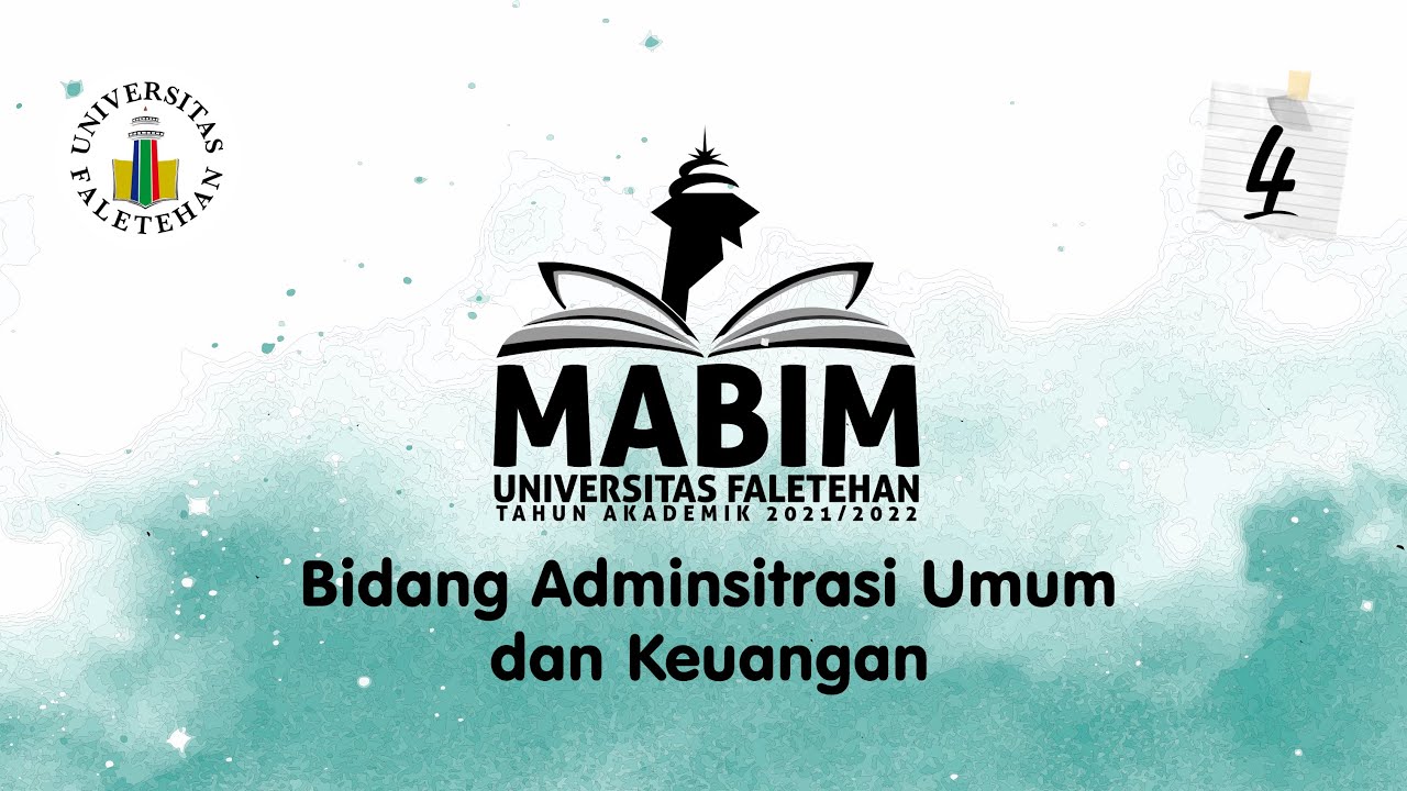 MASA BIMBINGAN (MABIM) 2021/2022 - UNIVERSITAS FALETEHAN : BIDANG ADMINISTRASI UMUM & KEUANGAN