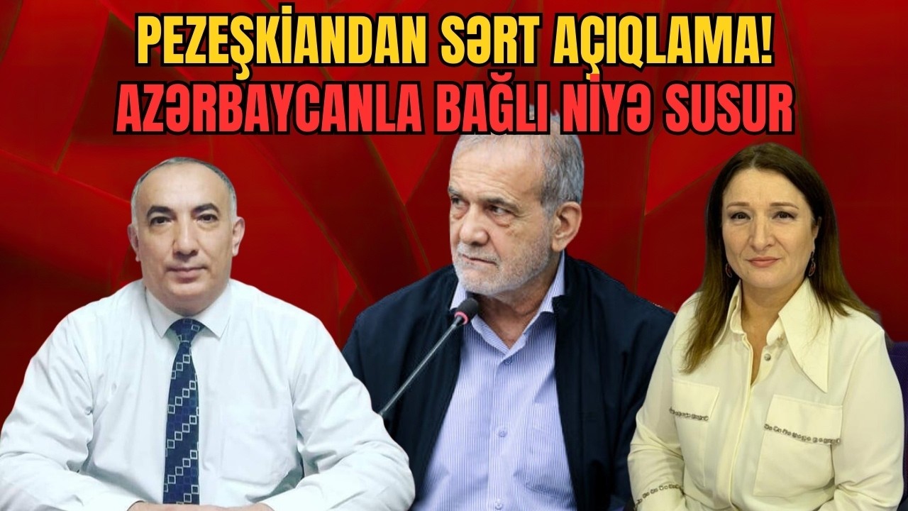 Pezeşkiandan SƏRT açıqlama! Azərbaycanla bağlı niyə susur. Taleh Əliyev ilə gündəm - LAF TV
