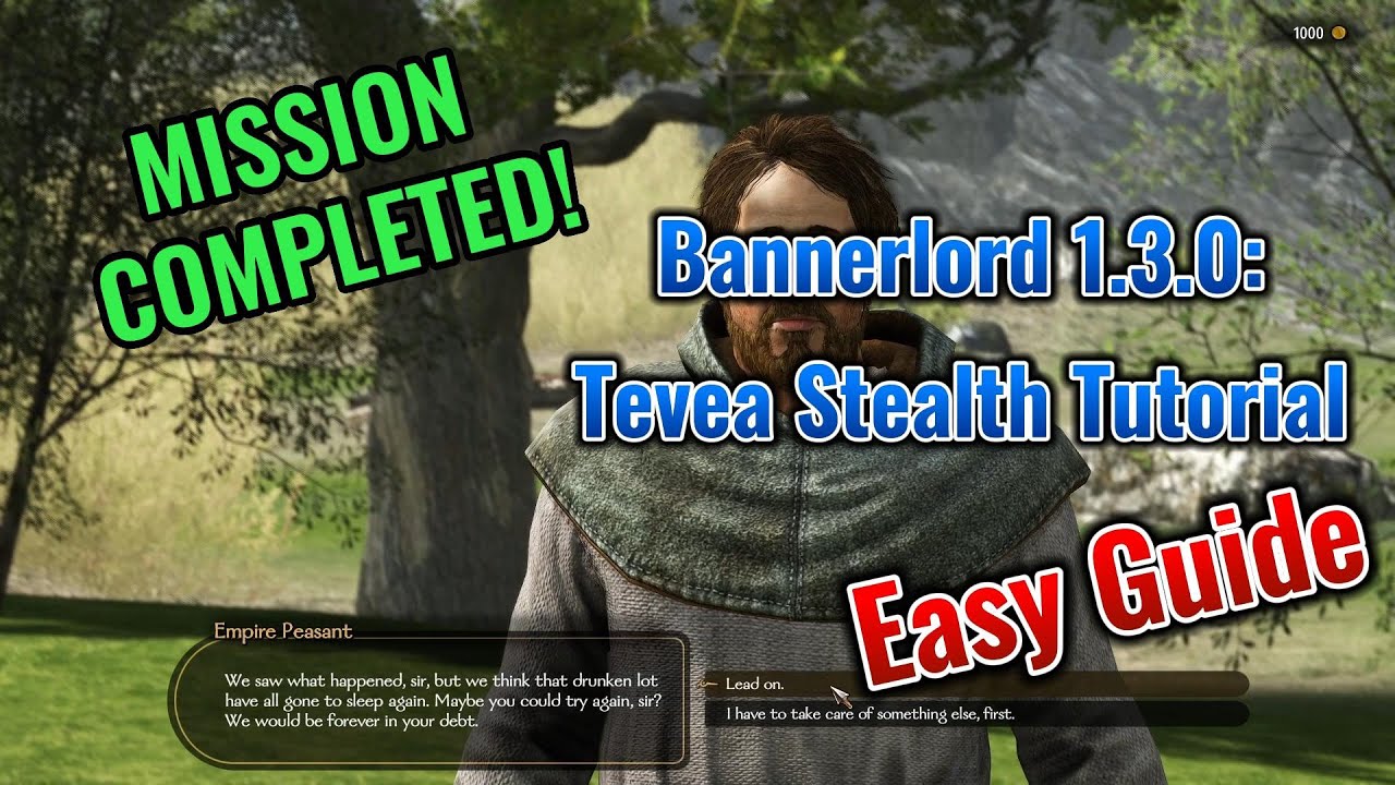 Bannerlord 1.3.0: Tevea Stealth Tutorial - Easy Guide