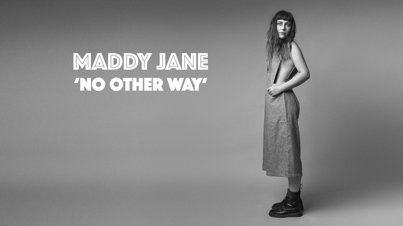 Maddy Jane - 'No Other Way' (Official Audio)