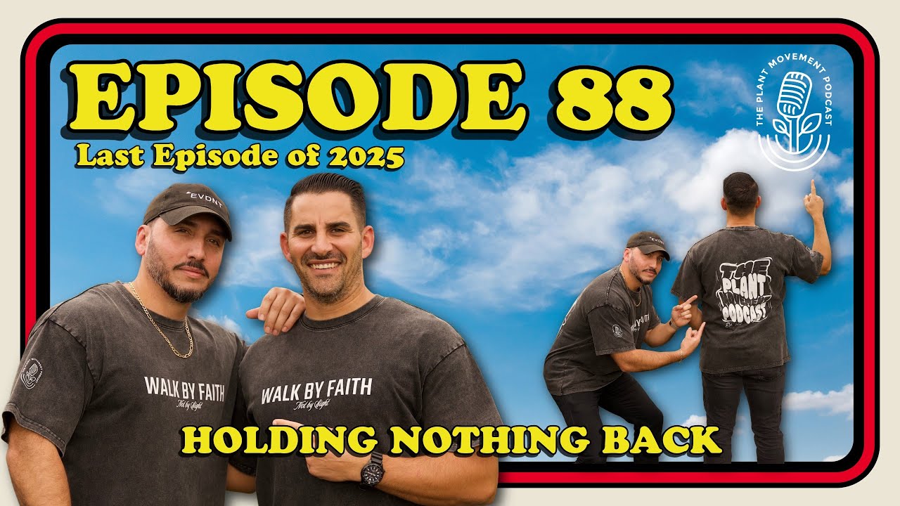 Holding Nothing Back | Last Episode of 2025 for The Plant Movement with Willie and Eddie