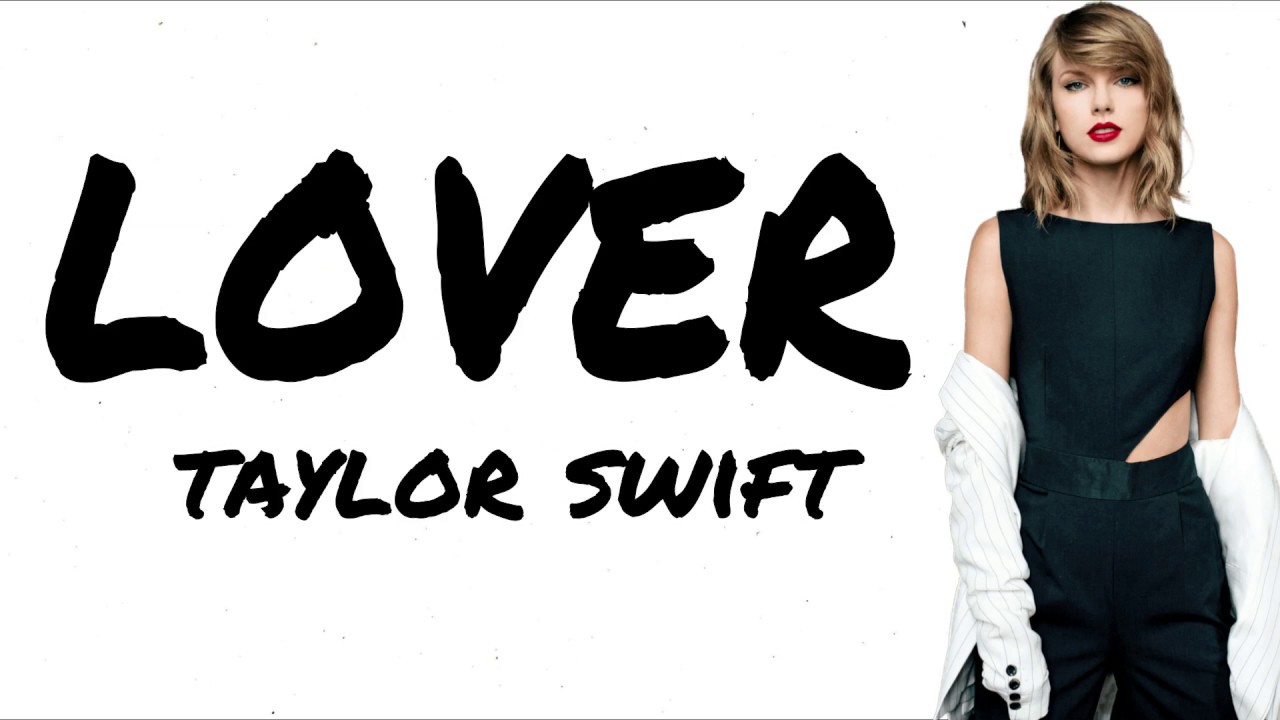 Taylor Swift - Lover [lyrics and french translation] | traduction française