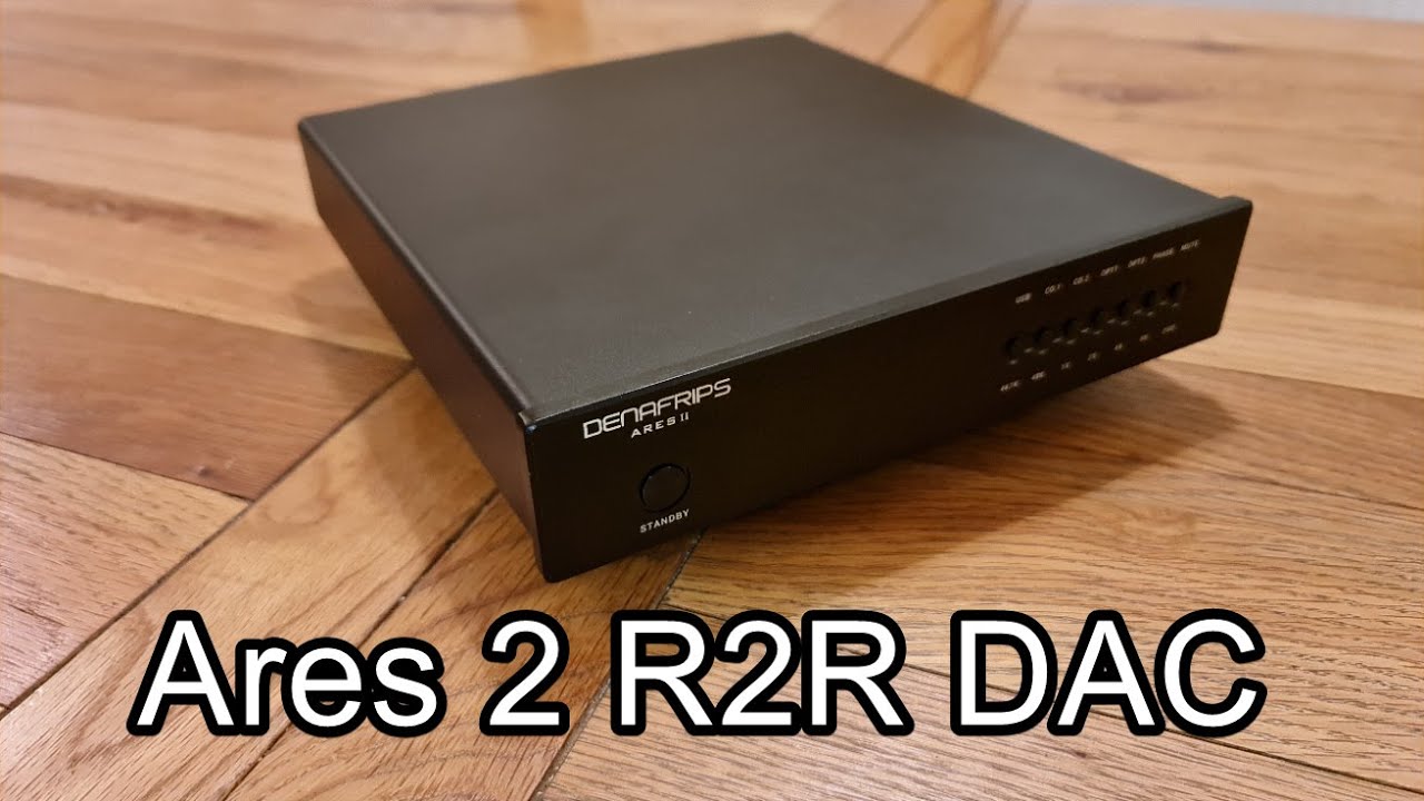 Denafrips Ares 2 Review - Not really NOS, but lovely!