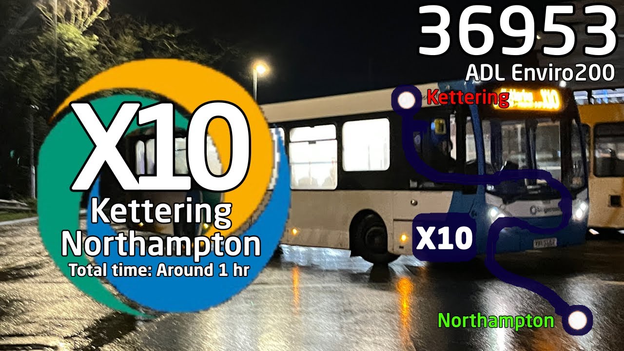 36953 || Kettering - Northampton || ADL Enviro200 || X10