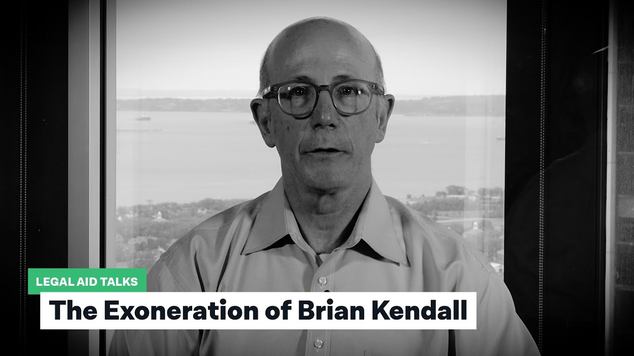 Legal Aid Talks: The Exoneration of Brian Kendall