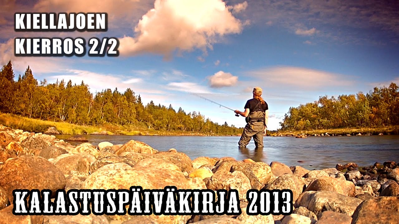 Kalastus ● Kielajoki, Inari, Lappi ● Osa 2/2