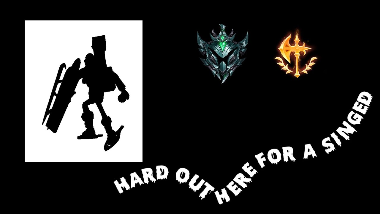 Hard Out Here for a Singed | Conqueror Singed LoL