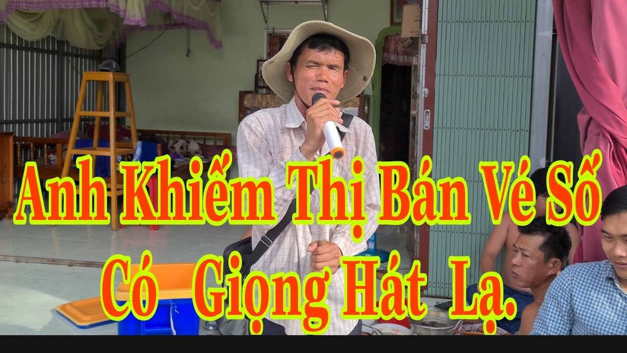 Anh Khiếm Thị B&aacute;n V&eacute; Số H&aacute;t Vọng Cổ Qu&aacute; Tuyệt Vời.