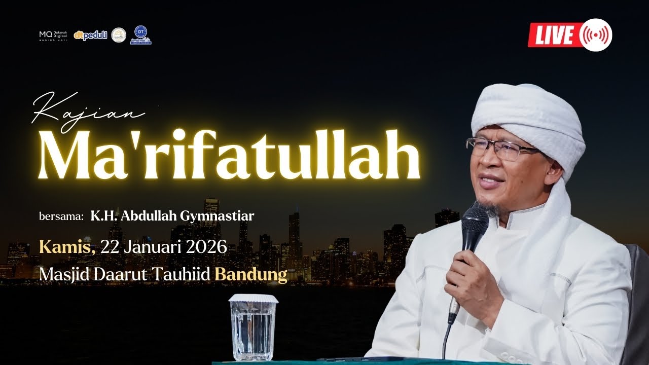 🛑LIVE Kajian Marifatullah dari Masjid Daarut Tauhiid Bandung 22/01/2026