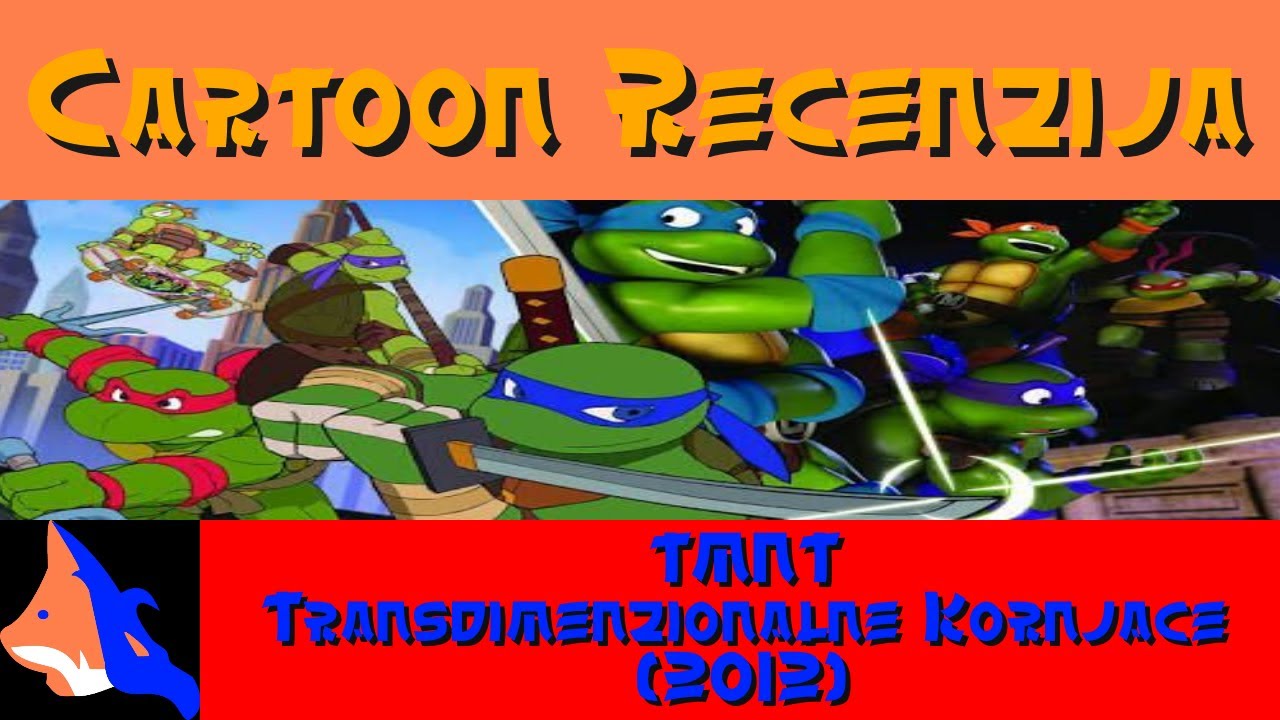 Cartoon Recenzija - Transdimenzionalne Kornjače