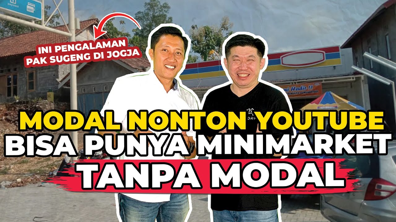 NONTON YOUTUBE SAJA, BISA PUNYA MINIMARKET TANPA MODAL. Ini Pengalaman Pak Sugeng di Jogja