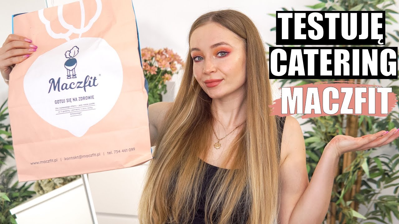 WIELKI TEST CATERINGÓW DIETETYCZNYCH | MACZFIT