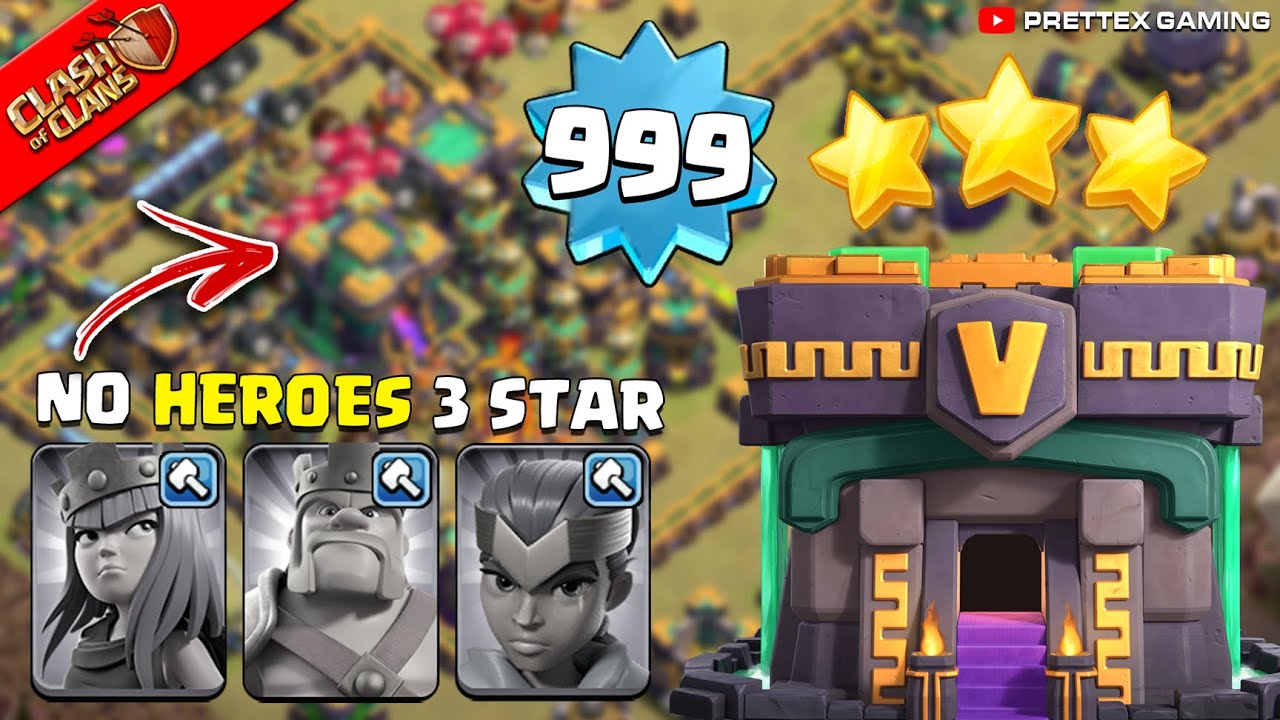 Best TH14 No Heroes Attack Strategy in Coc - 3 Star TH14 without Heroes in Clash of Clans