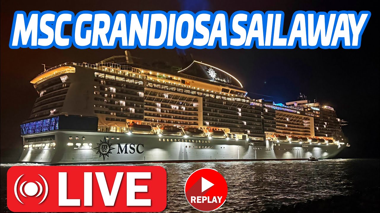 MSC Grandiosa First Sail Away from Port Canaveral LIVE Replay