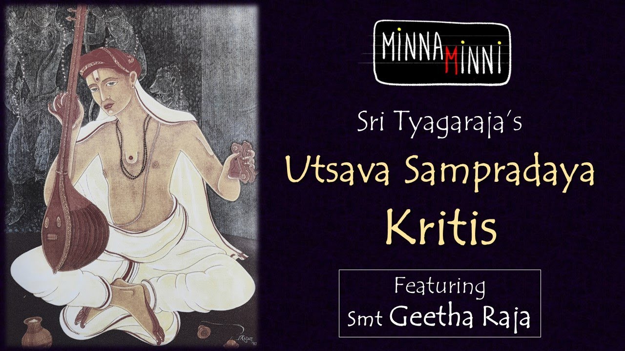 Utsava Sampradaya Kritis of Thyagaraja |Simple Tyagaraja kritis |Easy Tyagaraja kritis | Geetha Raja