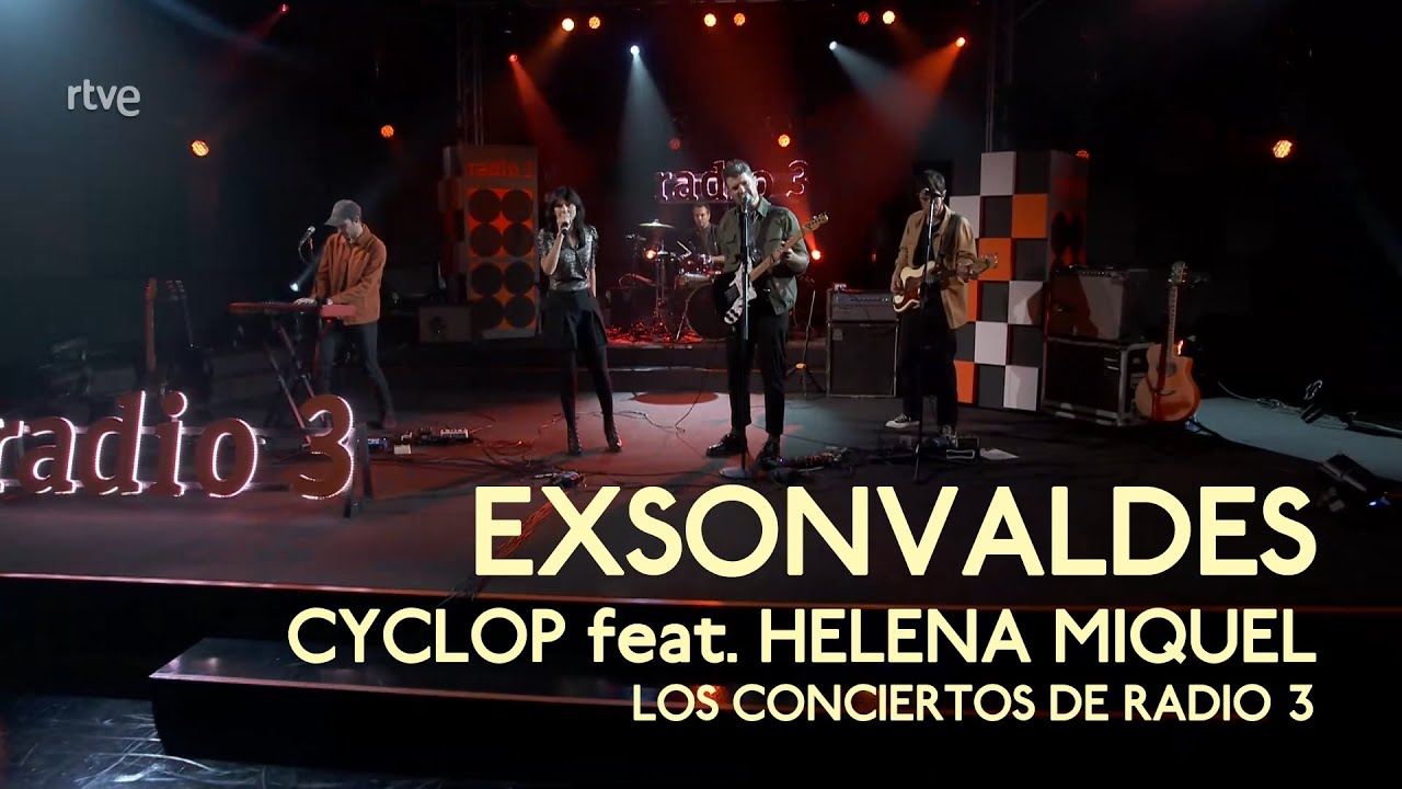 Exsonvaldes - Cyclop (featuring Helena Miquel) - Live - Los conciertos de Radio 3