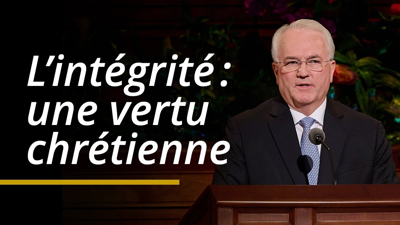 L’intégrité : une vertu chrétienne | Jack N. Gerard | Conférence générale d’avril 2024