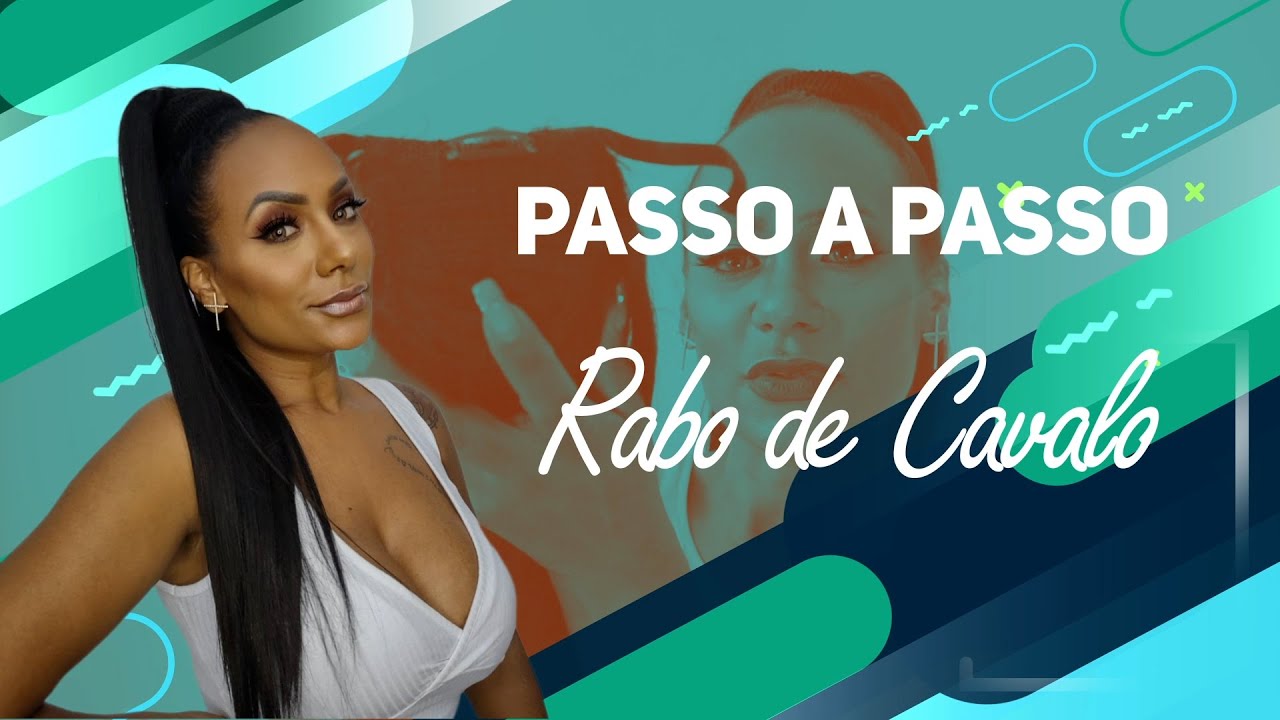 RABO DE CAVALO - PASSO A PASSO