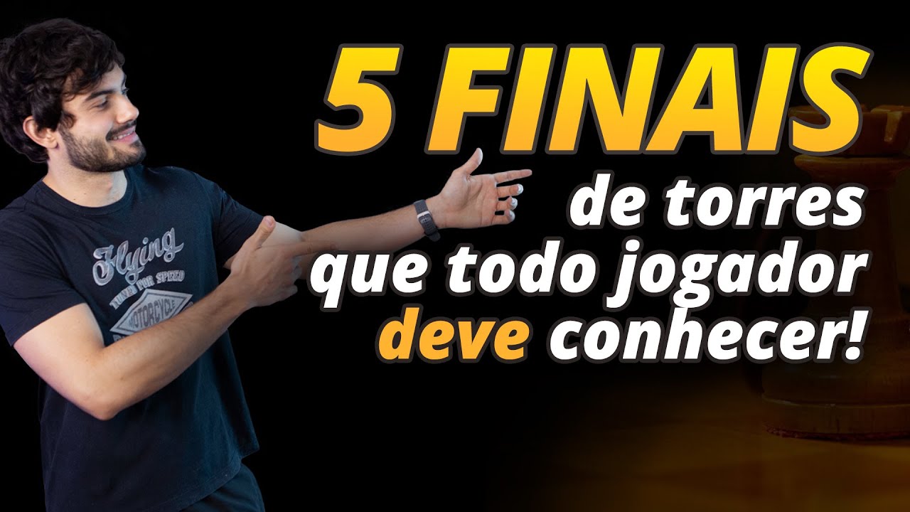 Os 5 Finais de Torres que todo jogador deve conhecer!